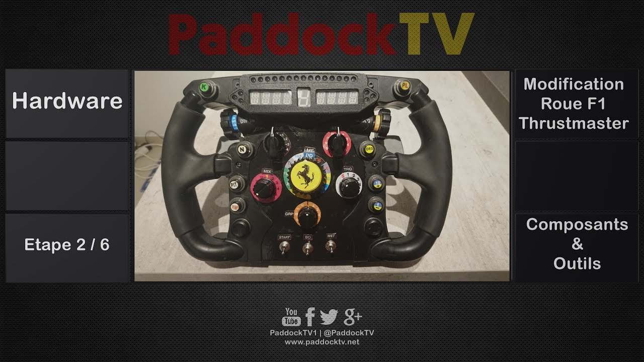 Modification Volant F1 Thrustmaster : Etape 2 - Composants et Outils