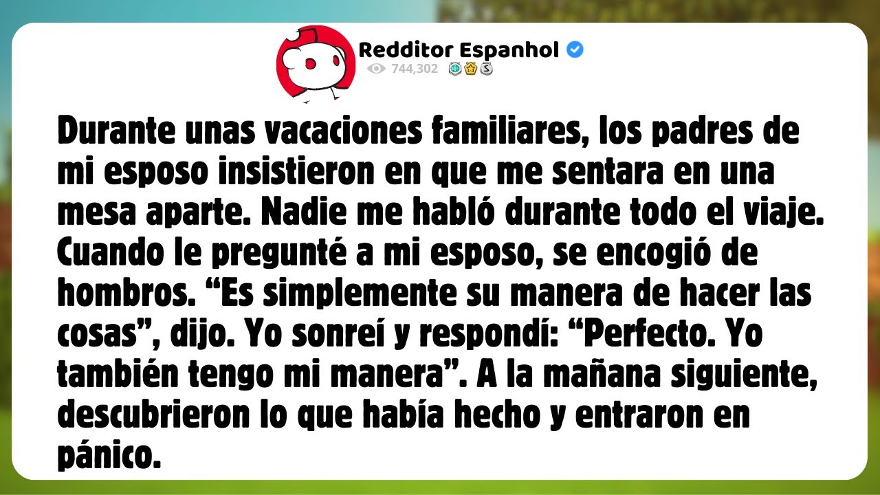 Durante unas vacaciones familiares, los padres de mi esposo insistieron en que me sentara...