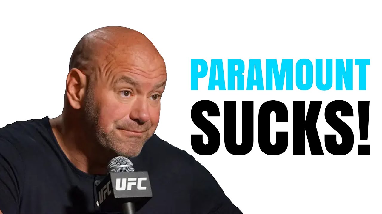 Paramount Sucks And It&rsquo;s Ruining the UFC