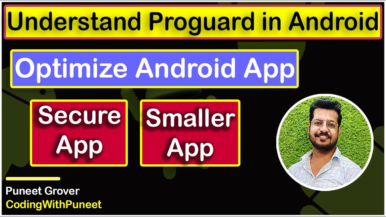 ProGuard in Android: What is it, What does it do, and How to use it? | CodingWithPuneet