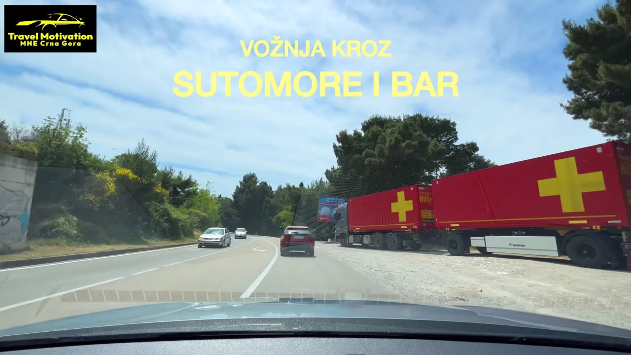 Vožnja kroz SUTOMORE i BAR u Junu 2025 - SUTOMORE & BAR [Driving Tour in 4K] MNE Crna Gora