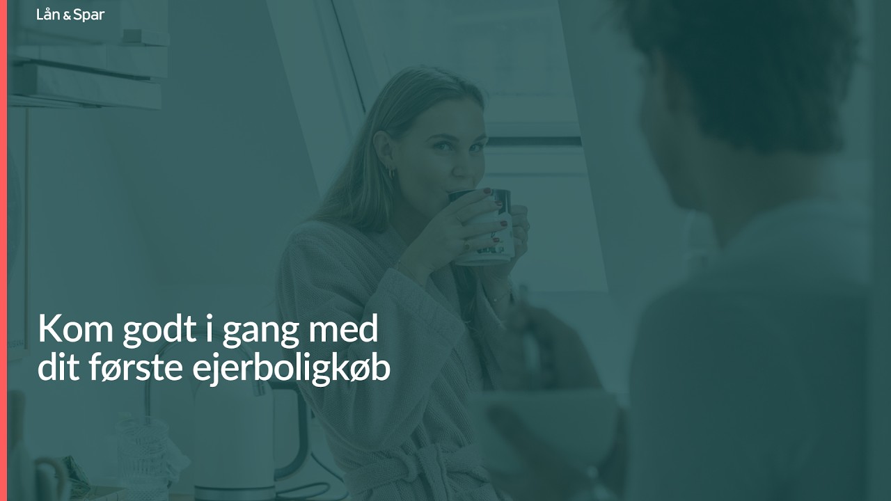 Webinar: Kom godt i gang med dit første ejerboligkøb