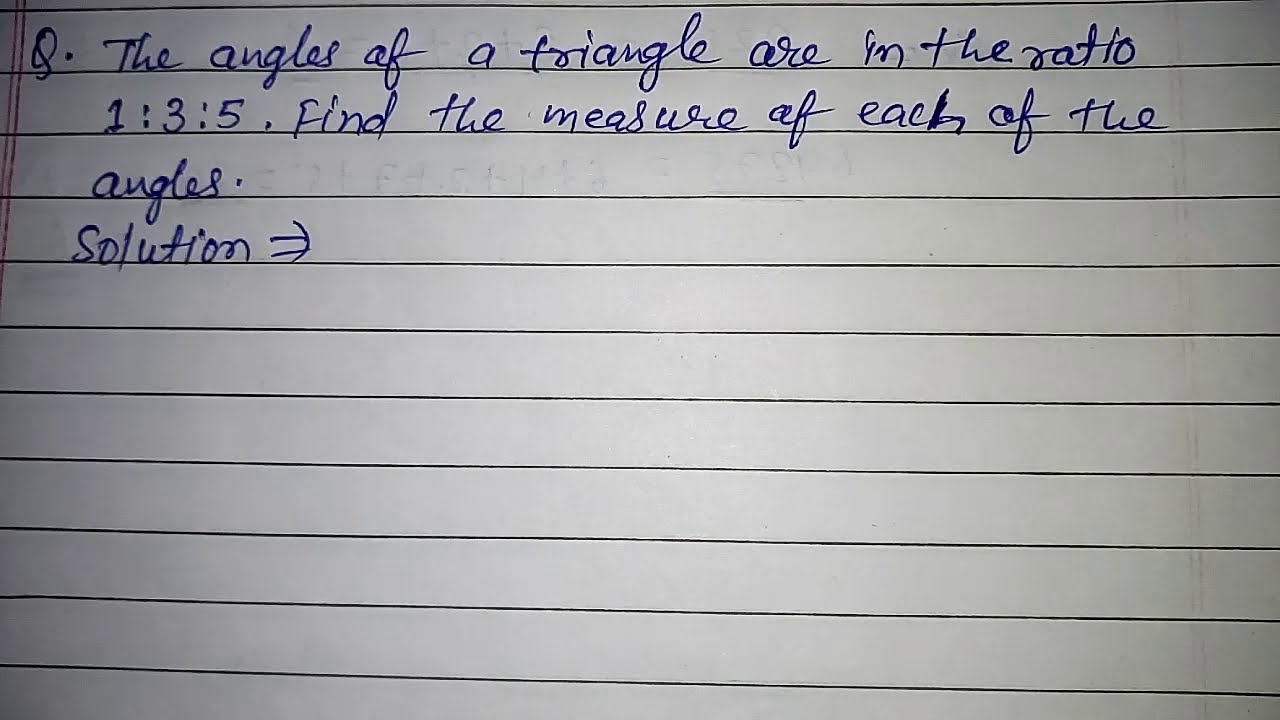 The angle of a triangle are in the ratio 1:3:5. Find the measure of each of the angles.