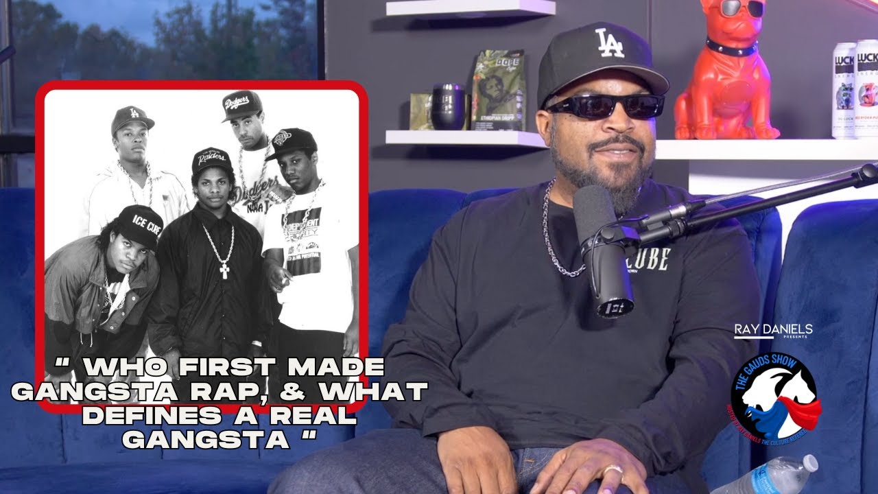 Ice Cube | Who First Made Gangsta Rap, & What Defines A Real Gangsta
