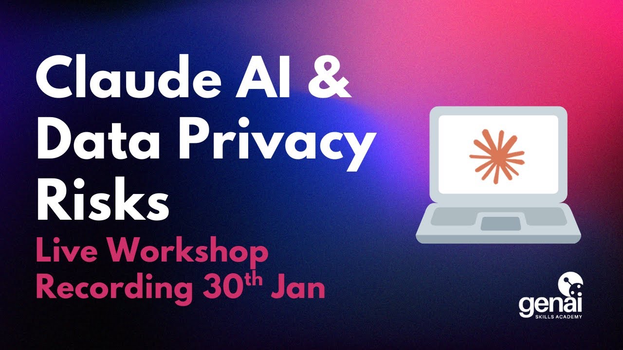 AI & Data Privacy Risks Generative AI Workshop 30 Jan 2026