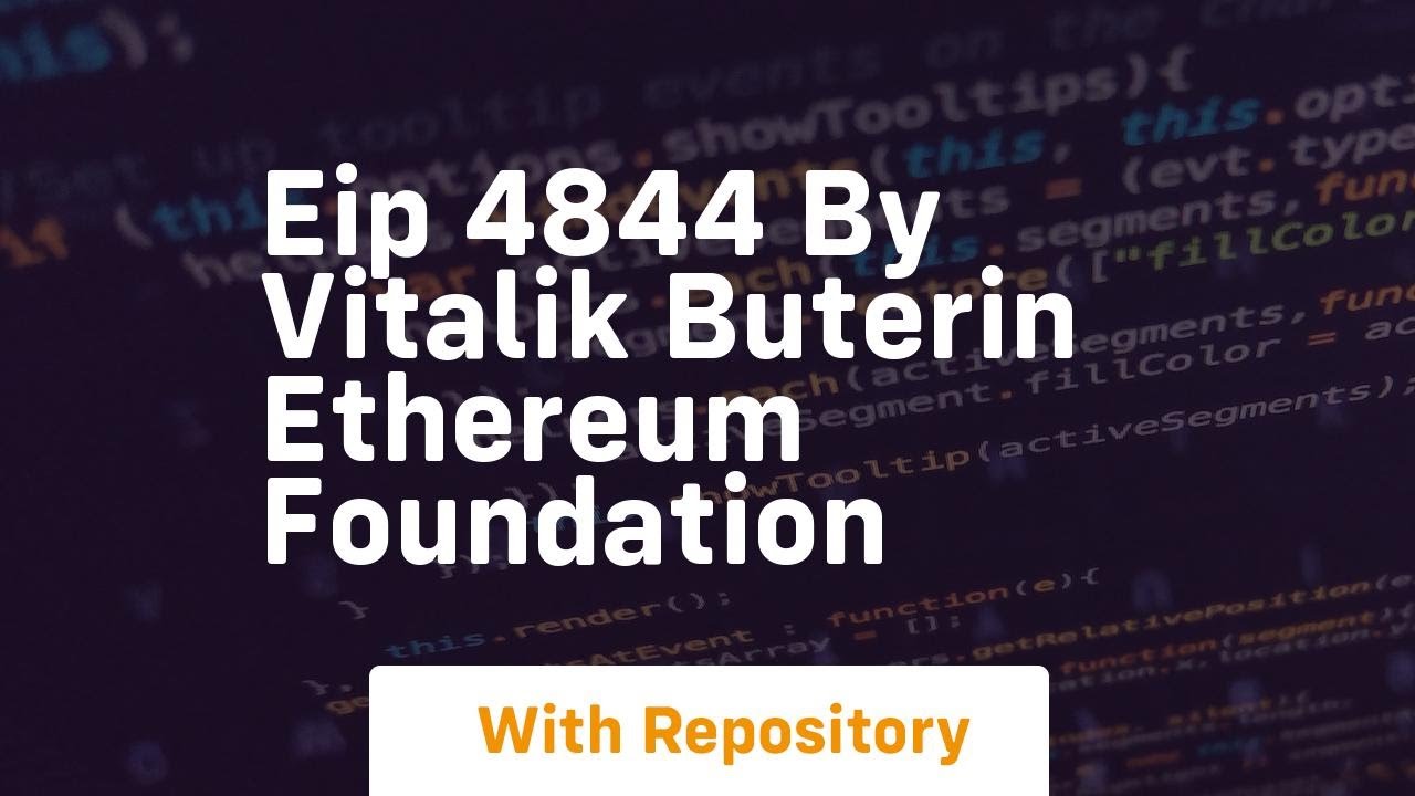 eip 4844 by vitalik buterin ethereum foundation