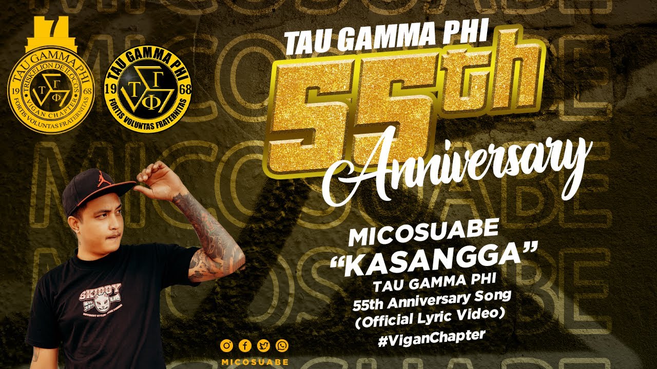 MICOSUABE - Kasangga | 55th Founding Anniversary Song | (Official Lyric Video) TAU GAMMA PHI