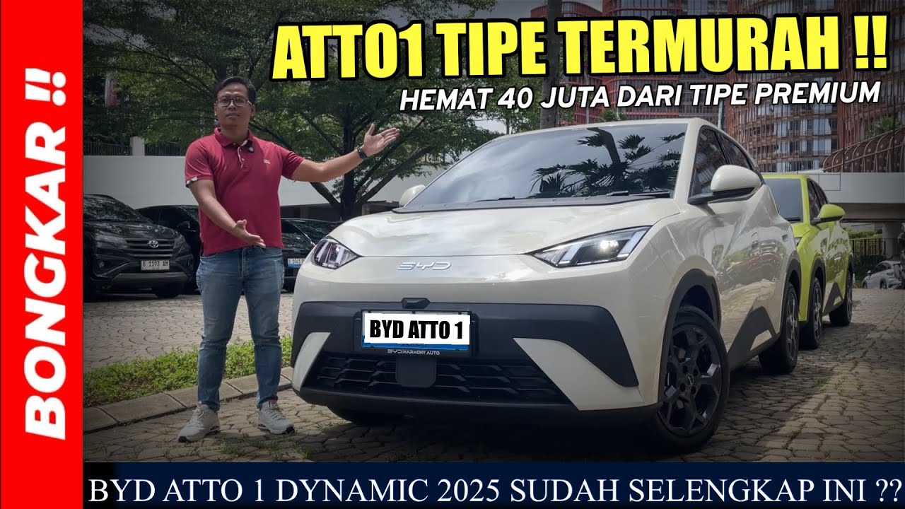 Bongkar !! BYD ATTO 1 DYNAMIC 2025 || REVIEW EXTERIOR & INTERIOR TIPE TERMURAH