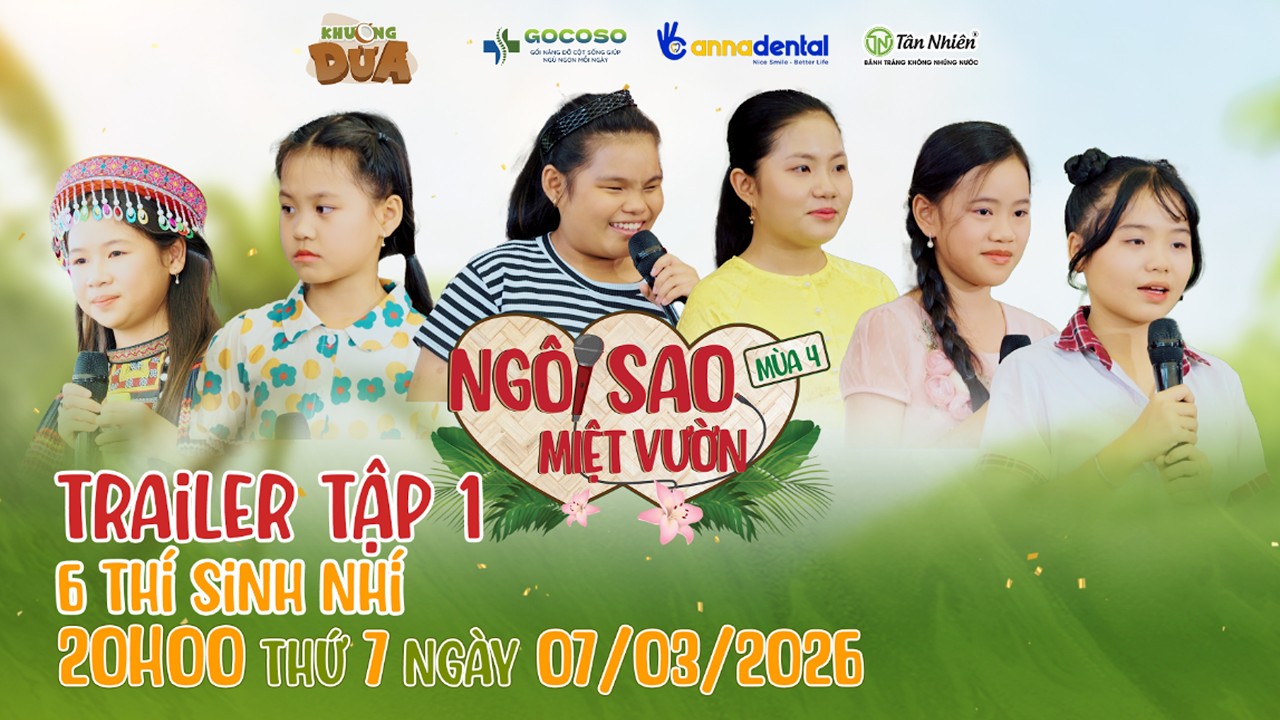 Ngôi Sao Miệt Vườn 4 Trailer Tập 1| Lộ diện 6 thí sinh nhí cực hay khiến BGK khó xử| Khương Dừa