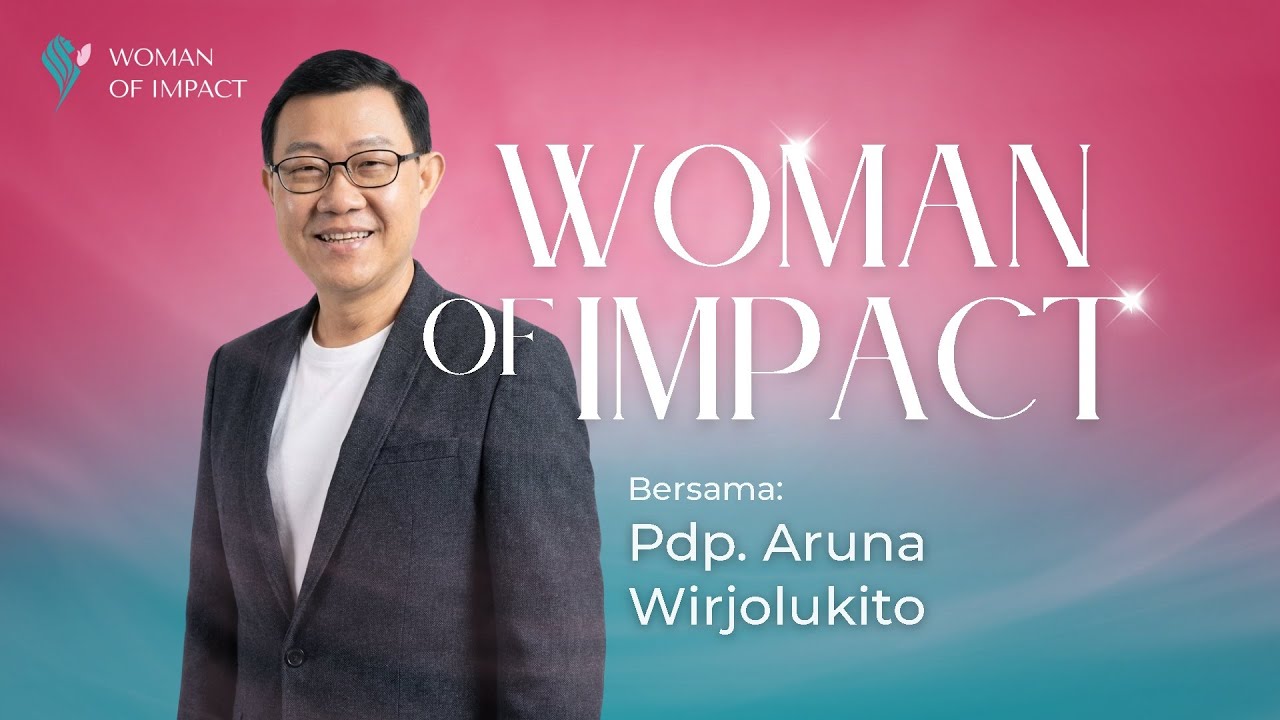 Woman of Impact - with Pdp. Aruna Wirjolukito
