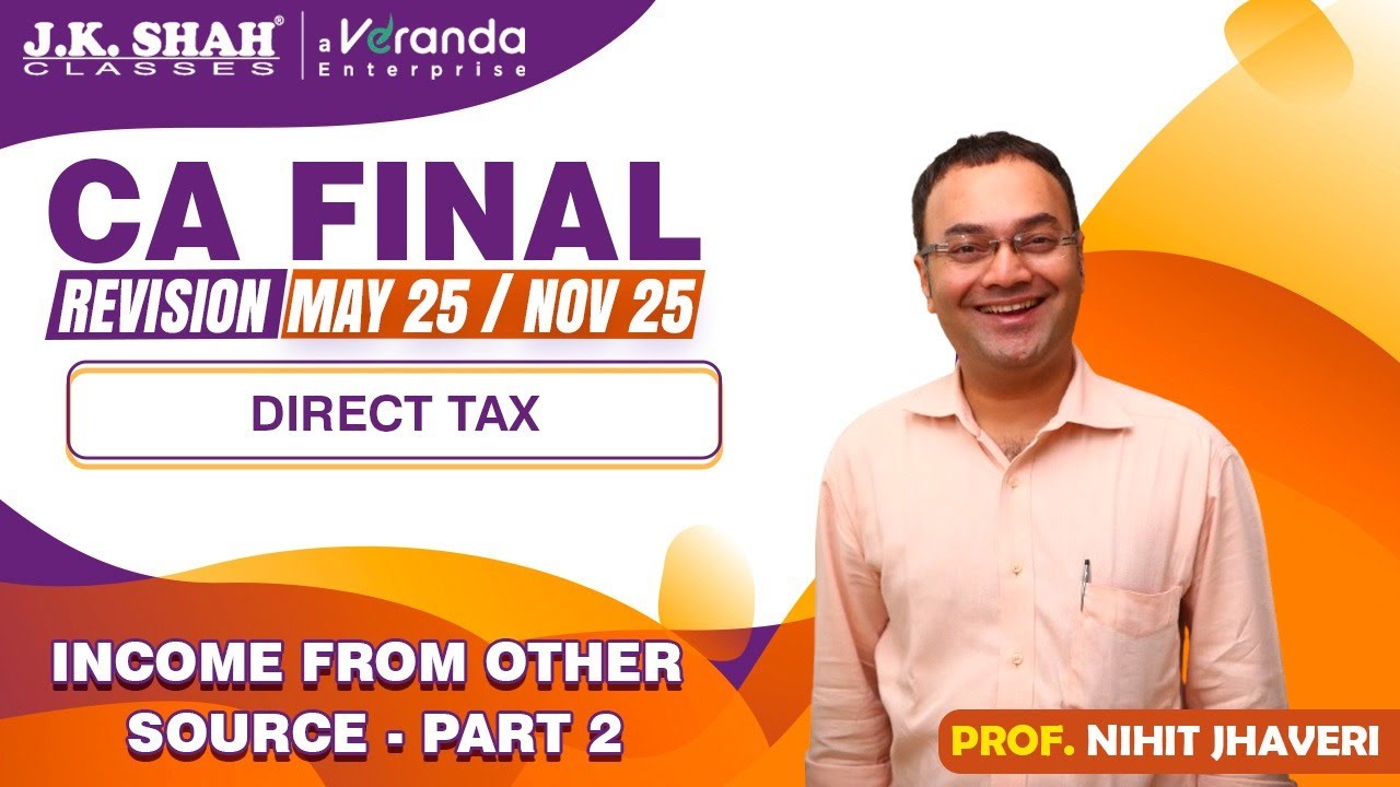 CA Final | Revision of Income From Other Source Part 2 | English