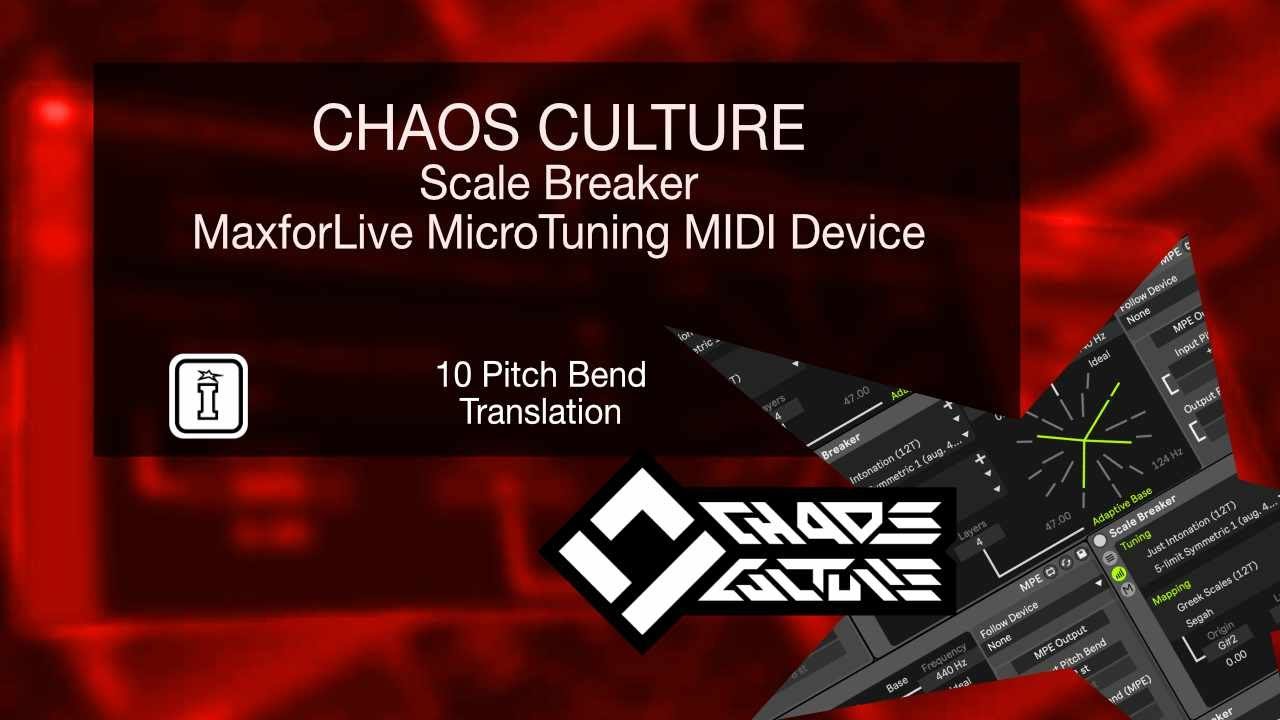 10 Pitch Bend Translation - Scale Breaker - MicroTuning MaxforLive Device by Chaos Culture