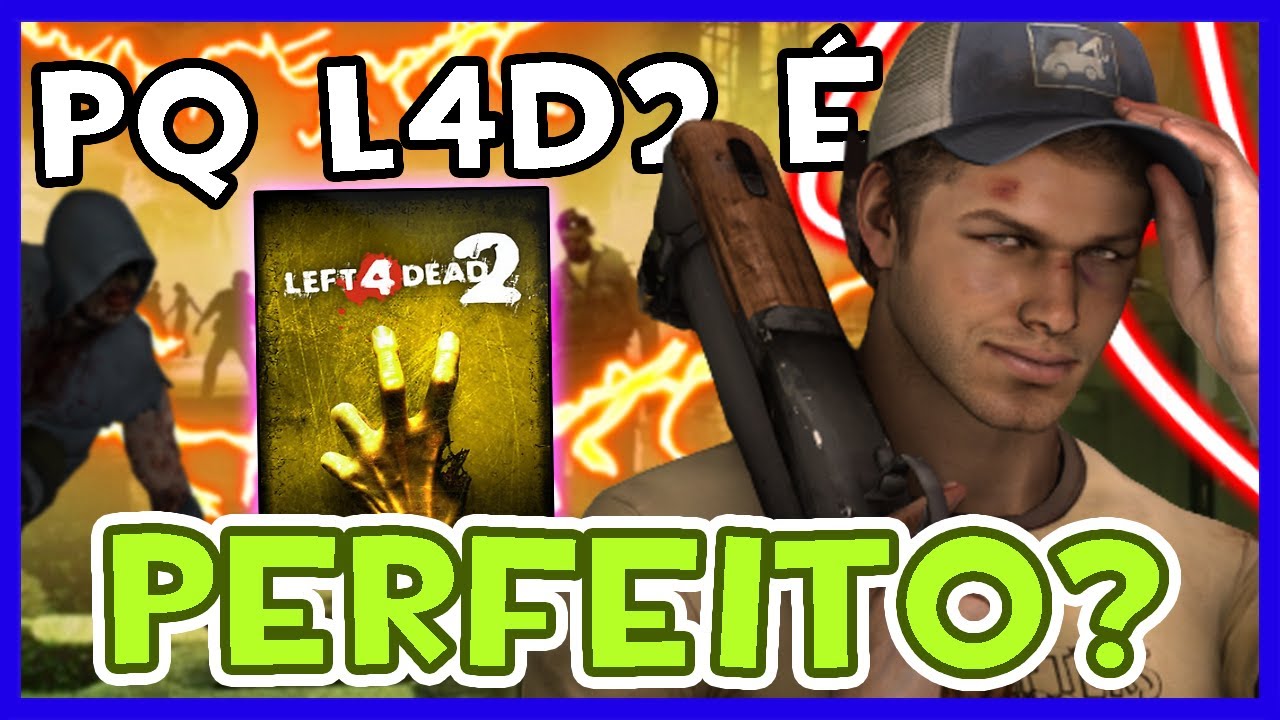 L4D2 - O Rei Imbatível dos Jogos de Zombies?
