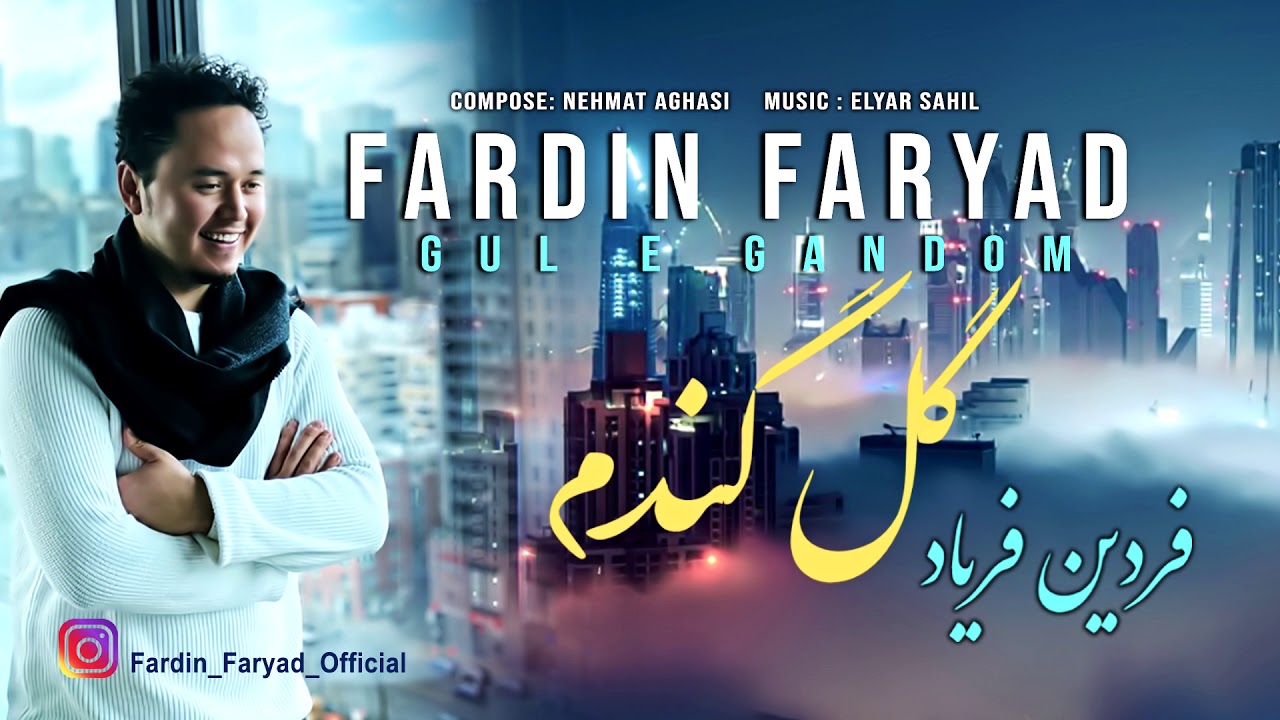 FARDIN FARYAD - GULE GANDOM &deg; NAVROZ 2020