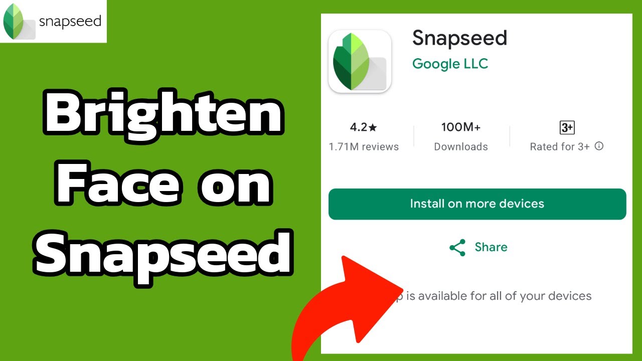 How to Brighten Your Face Using the Snapseed App? Glow Effect on Your Face Using the Snapseed 2024