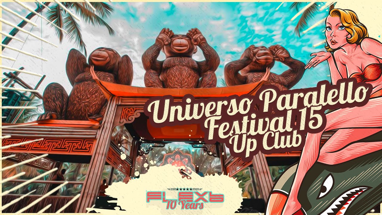 FlexB @ Universo Paralello Festival 15 . UP Club (Full Video Set) - 27.12.2019 - Pratigi, Brasil