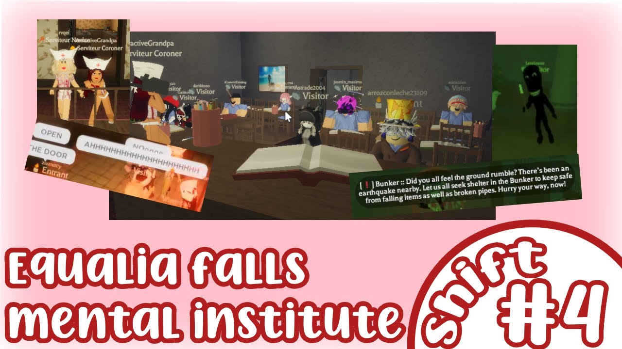 Equalia Falls Mental Institute | Novice Shift #4