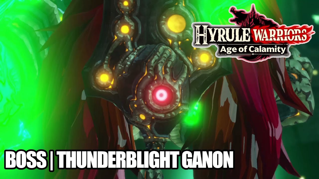 Hyrule Warriors Age of Calamity - Boss | Thunderblight Ganon [Nintendo Switch]