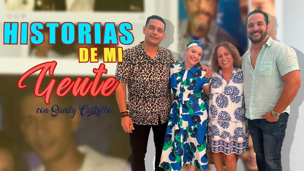 Historias de mi gente Cap. 21 Programa Especial cumpleaños de Sandy Castrillo. 