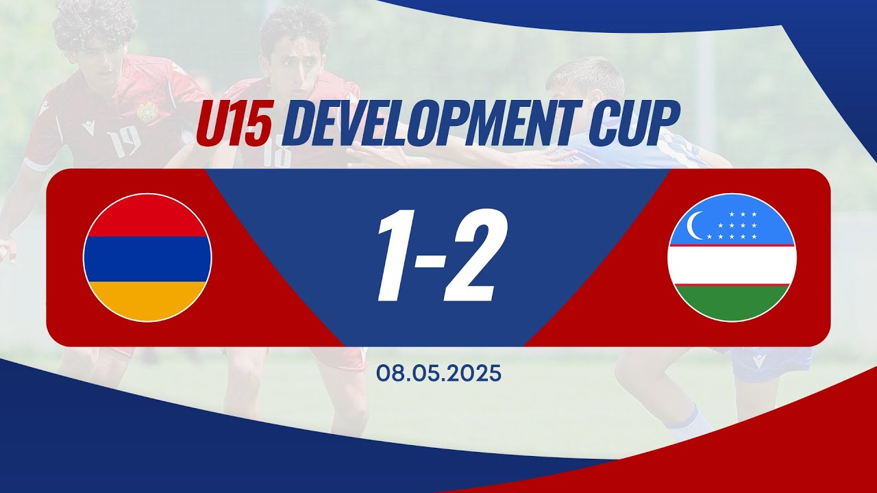 Armenia U-15 - Uzbekistan U-15. Development Cup 2025
