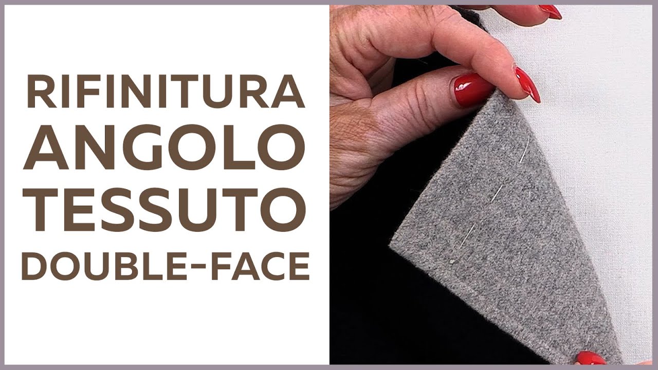 Tutorial tecnologia del cucito. Come rifinire angoli nel tessuto doble-face.