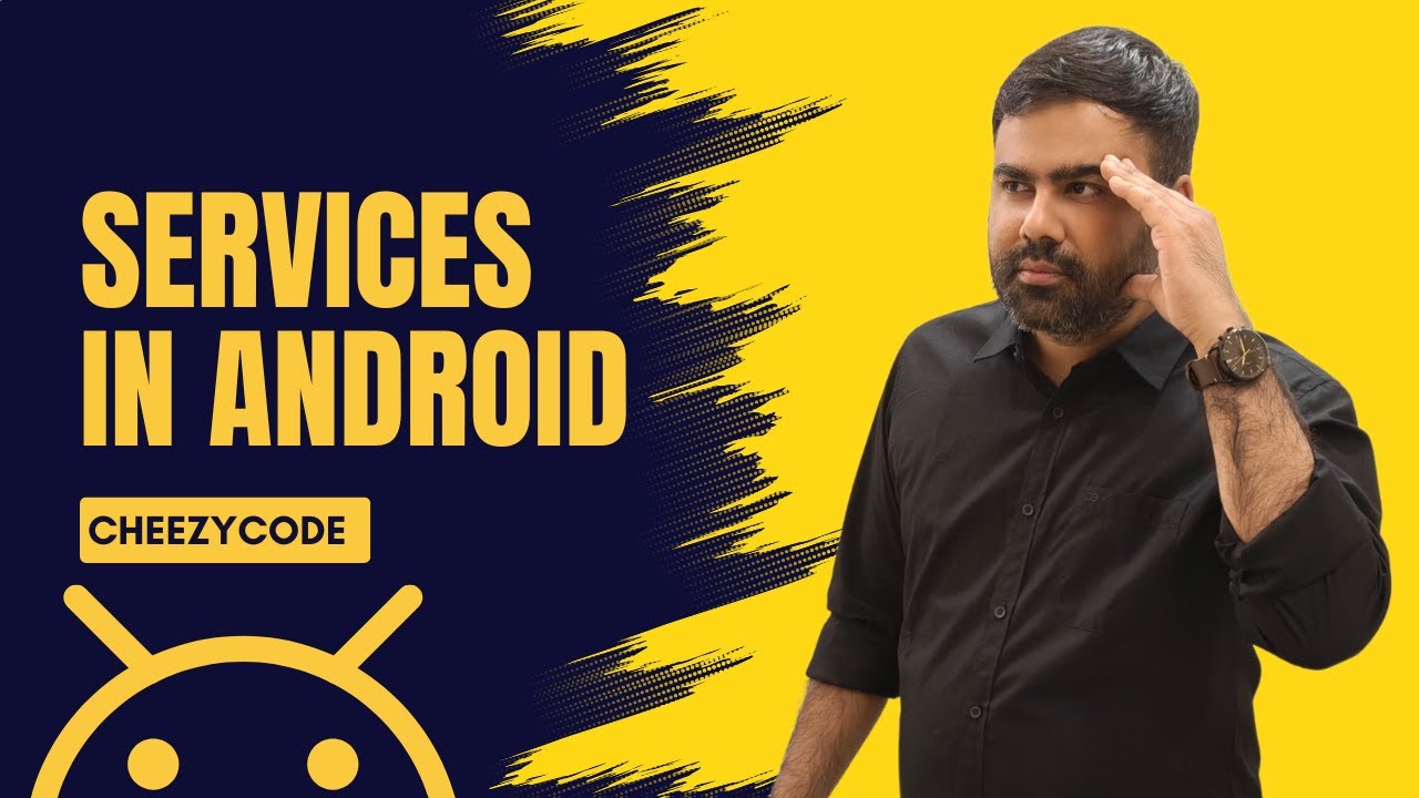 Android Background Services Explained | Hindi | CheezyCode
