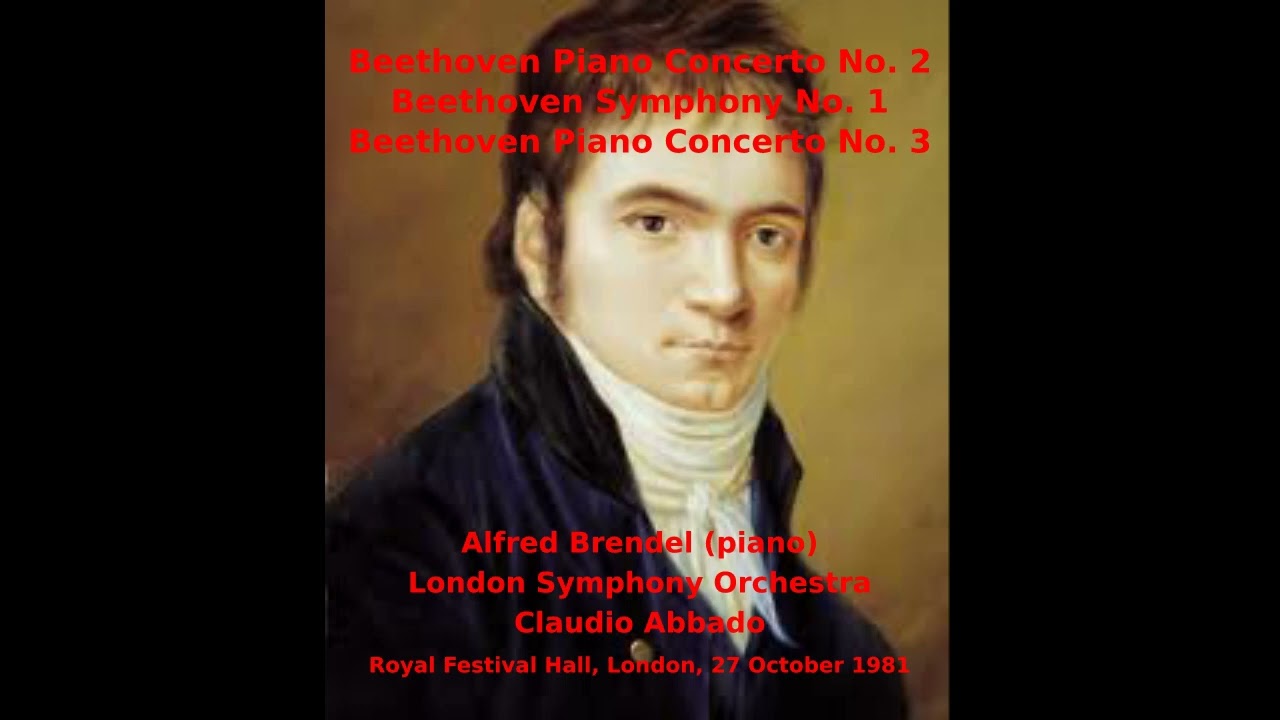 Beethoven Piano Concertos 2 & 3 (Brendel), Symphony  No. 1 - LSO - Claudio Abbado (RFH, 1981)