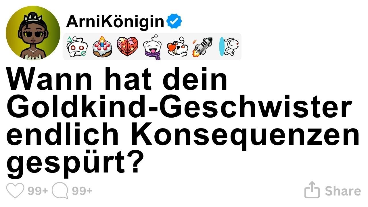 [GANZE STORY] Wann hat dein Goldkind-Geschwister endlich Konsequenzen gespürt?