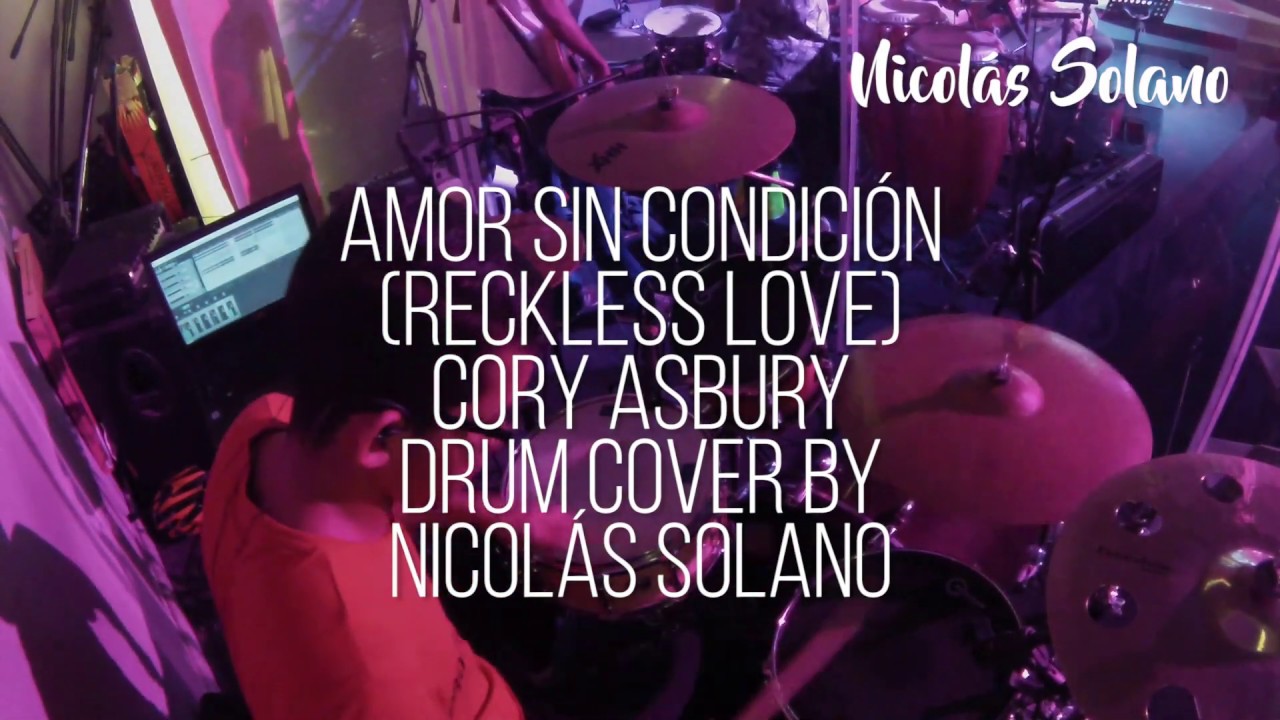 Amor sin Condici&oacute;n (Reckless Love)  - Cory Asbury  - Bater&iacute;a (Multicam)