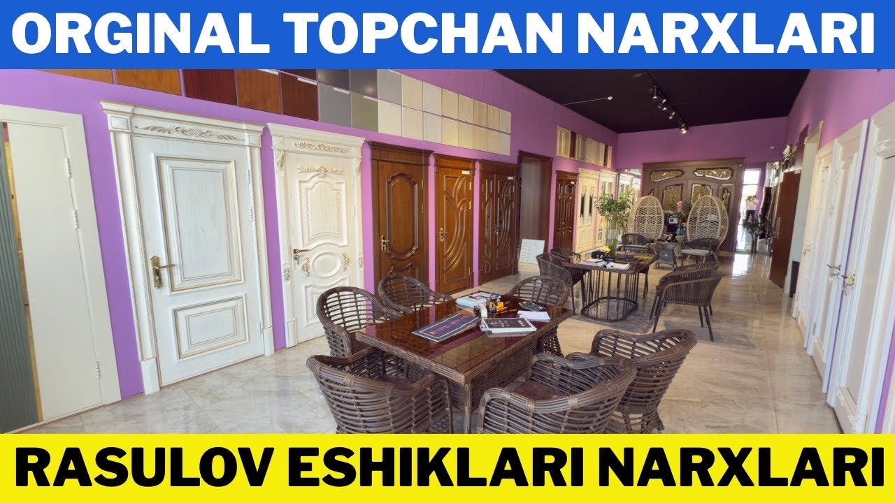 Rasulov eshiklari 2025 | Topchan narxlari Panterra mebel