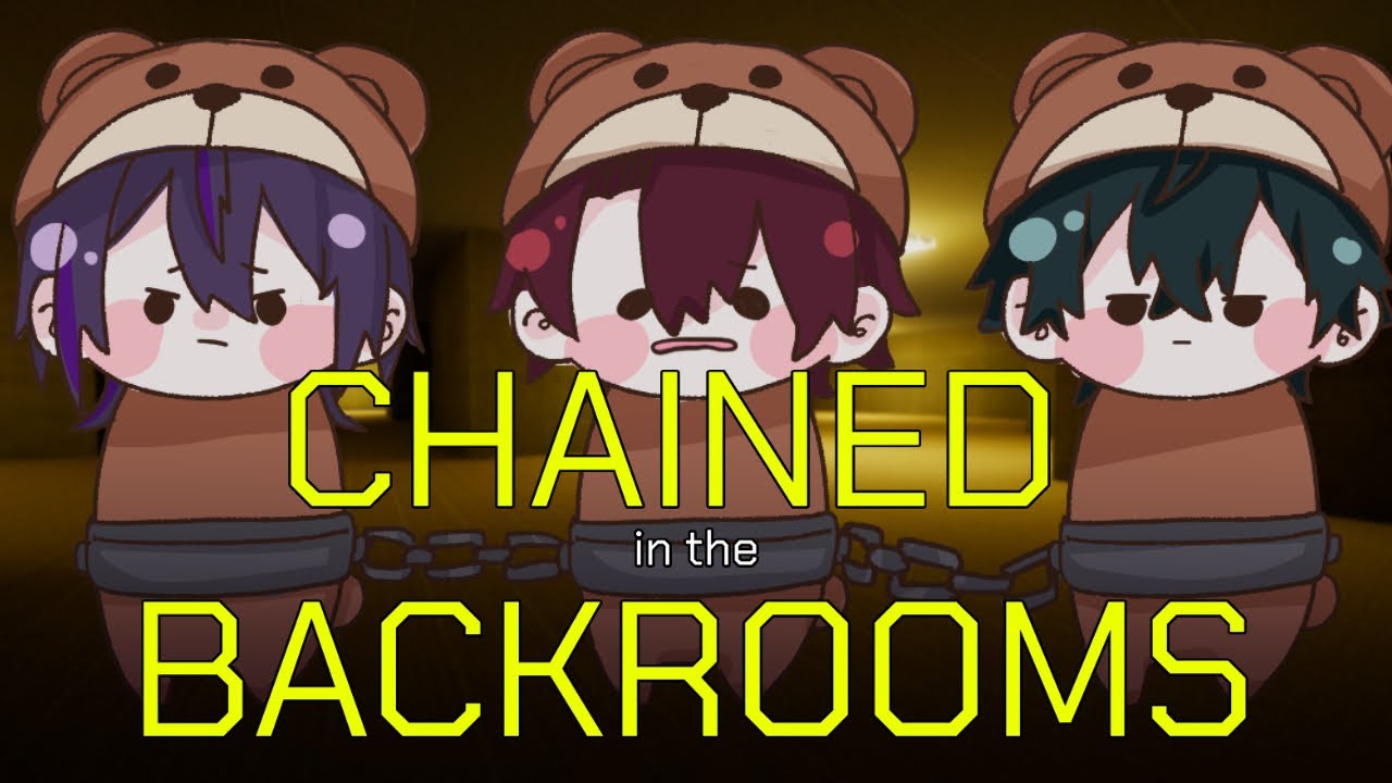 【Chained in the Backrooms】鎖で繋がれたクマになってバックルームから脱出するおれたち【#ステララ 】