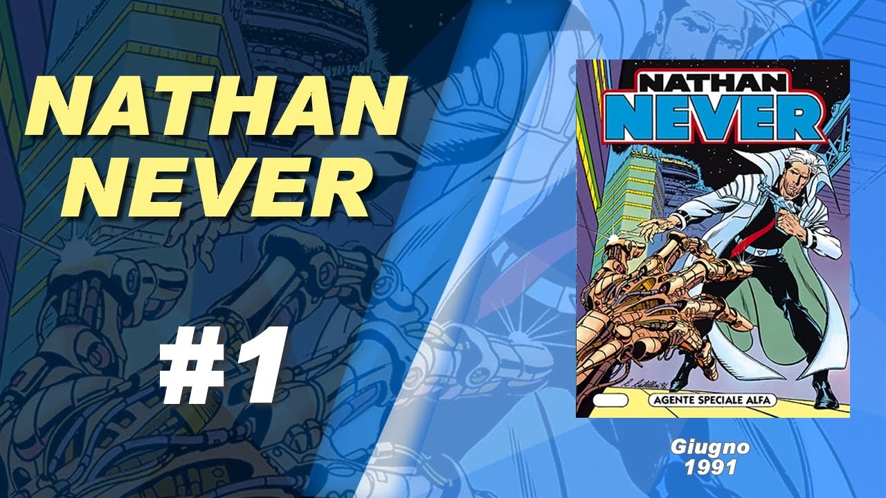 Nathan Never 1 - Agente speciale Alfa