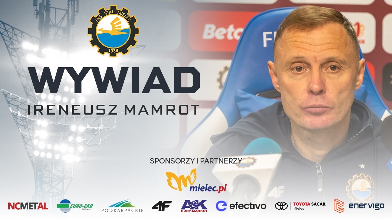 WYWIAD | Ireneusz Mamrot przed meczem