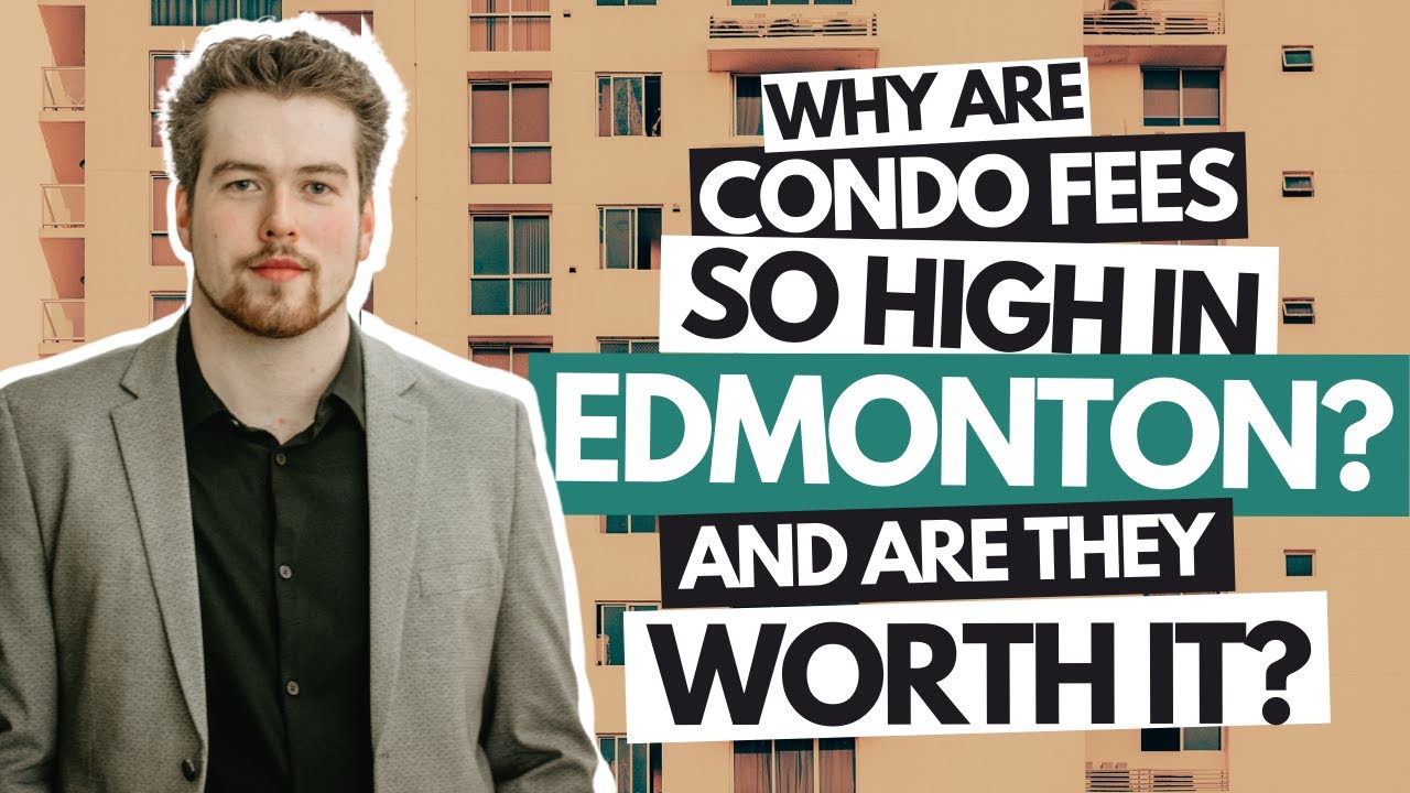 Why Are Condo Fees So High In Edmonton? - And Are They Worth It? | DailyTrev 012