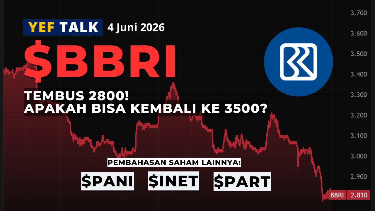 Apakah saham $BBRI bisa kembali 3500 YEFTalk edisi 4 Juni 2026