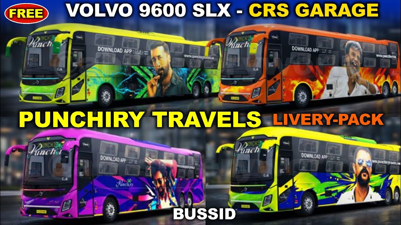 PUNCHIRY TRAVELS VOLVO 9600SLX LIVERYPACK - CRS GARAGE - DOWNLOAD NOW