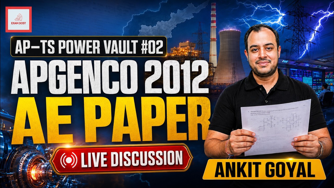 AP-TS Power Vault #02 ⚡ APGENCO 2012 AE Paper Live Discussion! | Ankit Goyal | Ankit Goyal