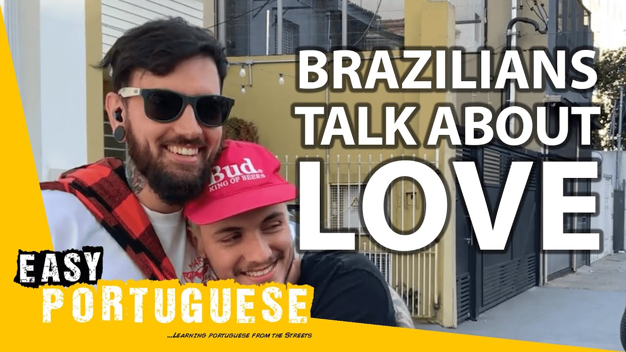 How Brazilians Express Their Love | Easy Brazilian Portuguese 59