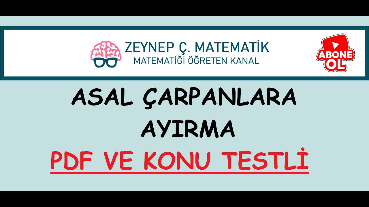 12)KPSS,TYT,ALES,DGS - ASAL ÇARPANLARA AYIRMA - BOL SORU ÇÖZÜMLÜ -KONU TESTLİ