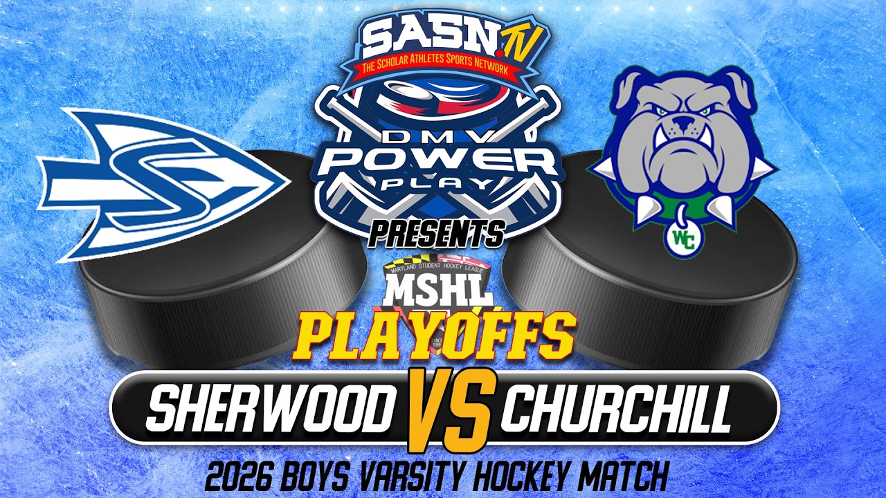 Churchill Bulldogs vs Sherwood Warriors | MSHL Playoff Game Highlights | DMV Power Play