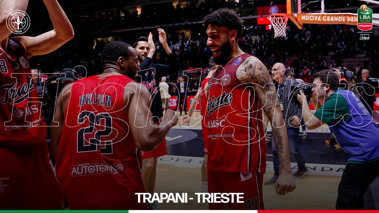 Trapani Shark - Pallacanestro Trieste | Final Eight Coppa Italia LBA 13.02.2025 | #highlights