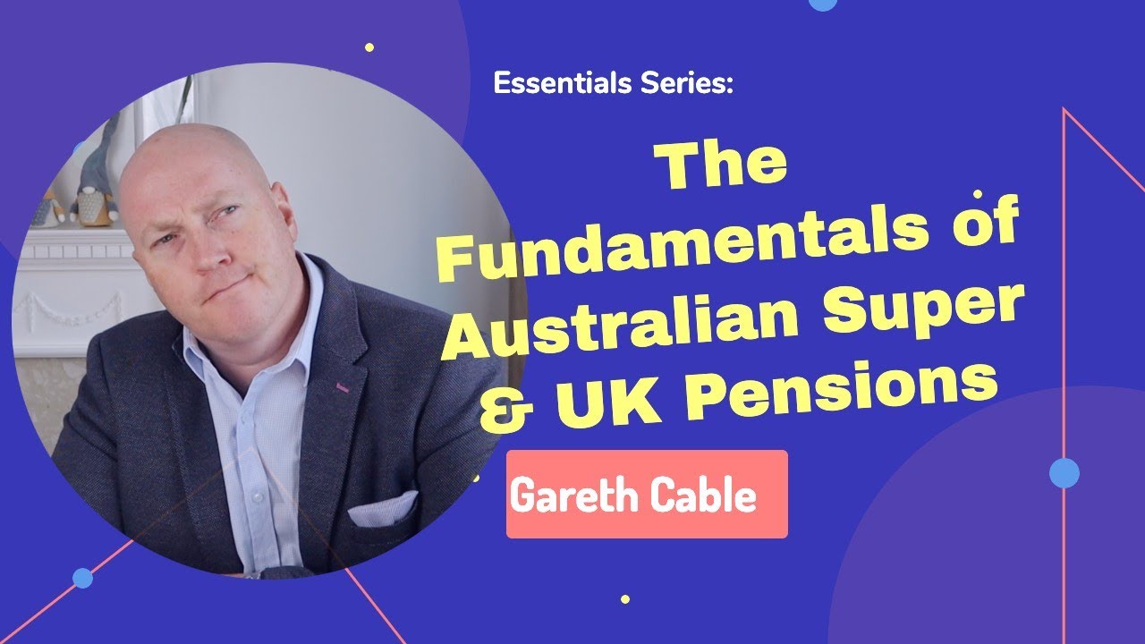 The Fundamentals of Australian Super & UK Pensions | by Gareth Cable | Empire Wealth