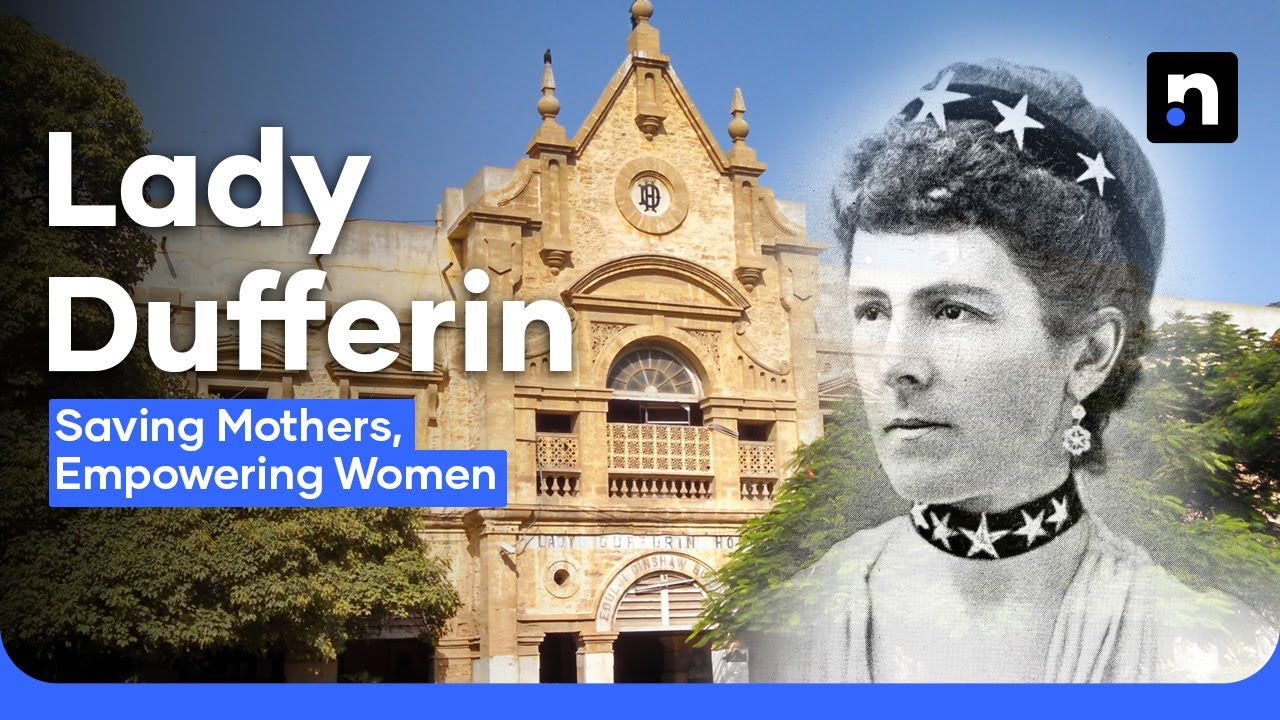 Lady Dufferin Hospital The Legacy of Women’s Healthcare | Nukta