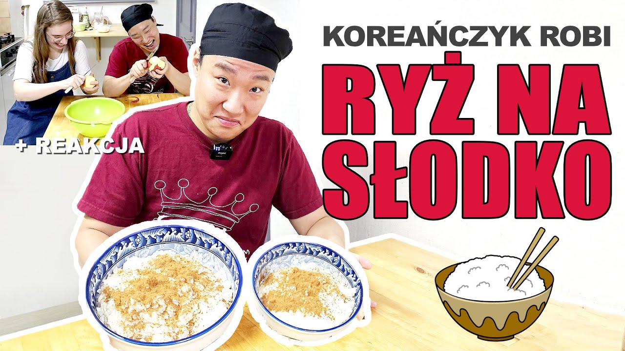 KOREAŃCZYK PRÓBUJE RYŻU NA SŁODKO 😱😂🇰🇷🇵🇱