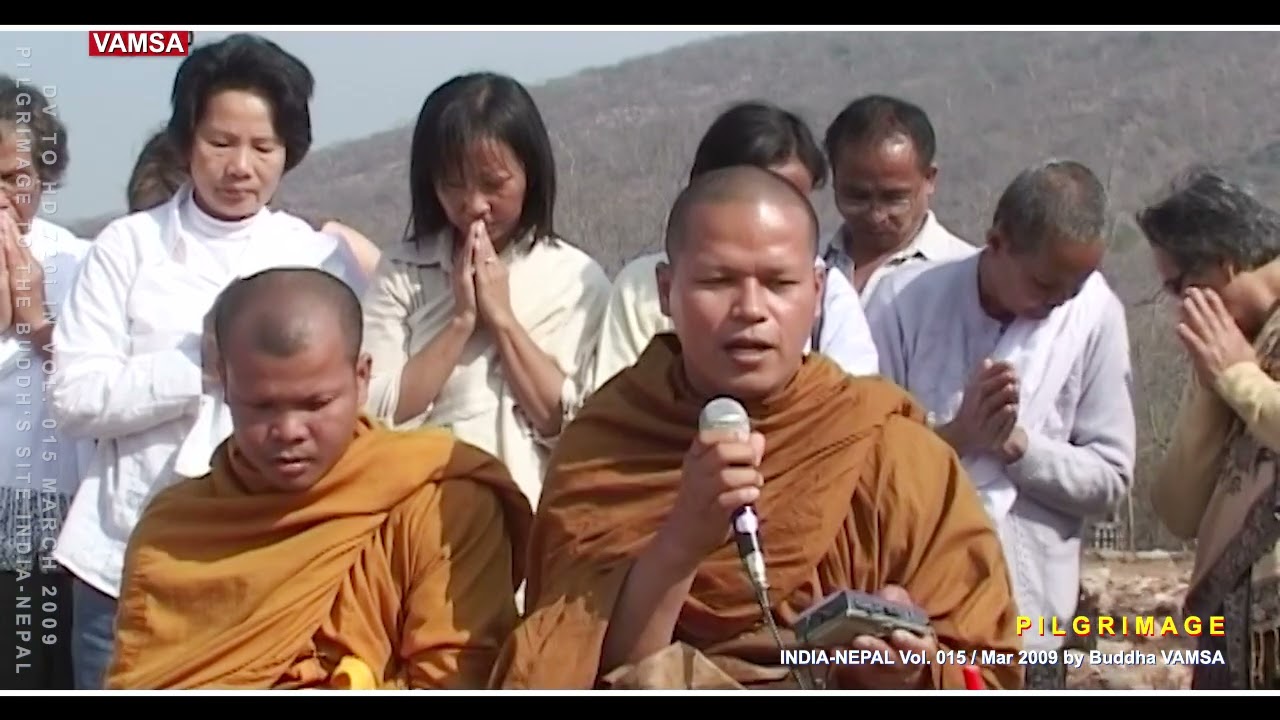 ពុទ្ធស្ថាននៅក្រុងរាជគ្រឹះ ក្នុងដែនមគធៈ | Rajgir Nalanda Dist. Bihar State of India Mar 2009 #VAMSA
