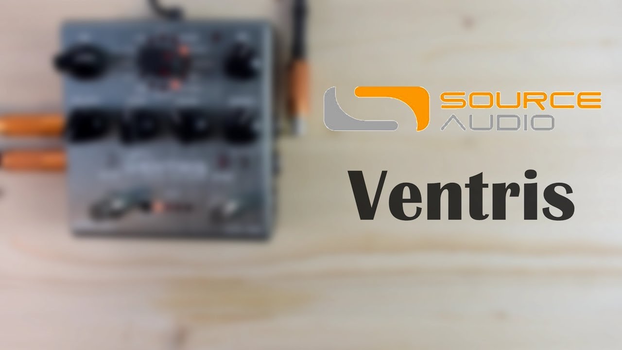 Source Audio - Ventris Dual Reverb [SofaJams]