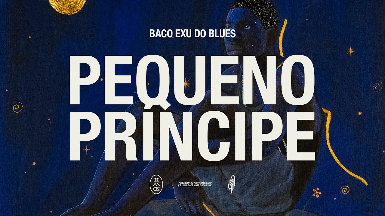 13. Baco Exu do Blues - Pequeno Pr&iacute;ncipe