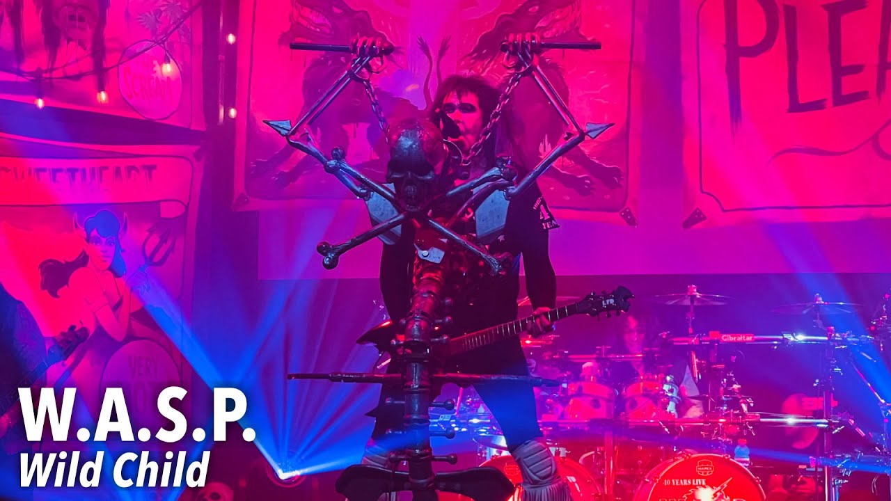 W.A.S.P. - Wild Child - Live @ White Oak Music Hall - Houston, TX 11/2/22 4K HDR