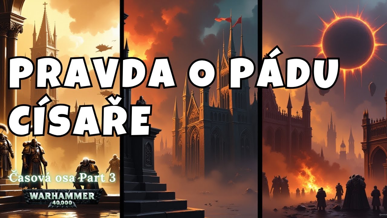 Stručn&aacute; historie světa Part 3 | Warhammer 40,000 Lore Česky