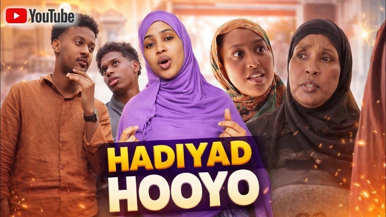 HADIYAD HOOYO || SOMALI SHORT FILM #QISO DHAB AH QEBTII 2AAD XIISO GOONI LEH CAWA 